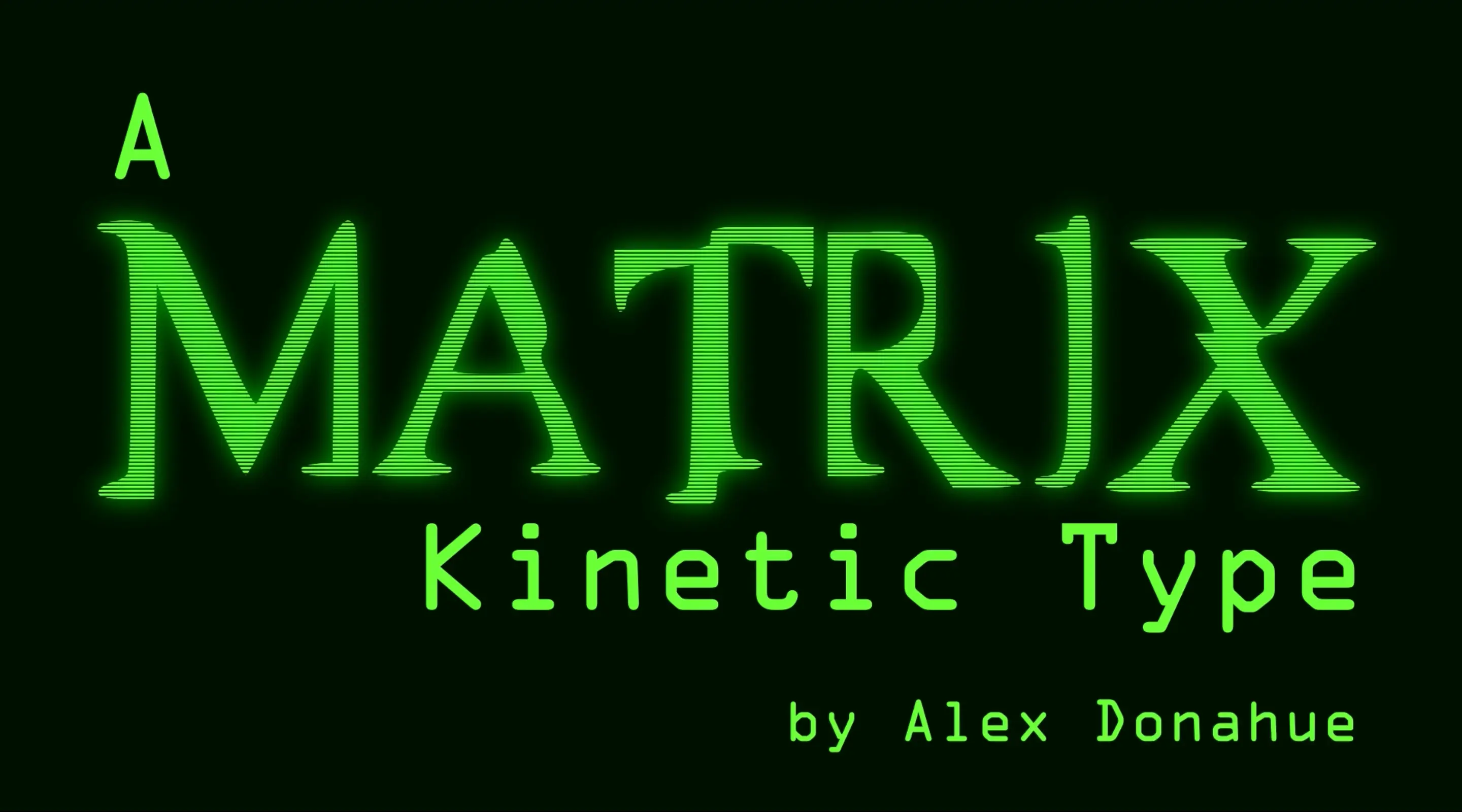 Matrix Kinetic Type motion graphics animation